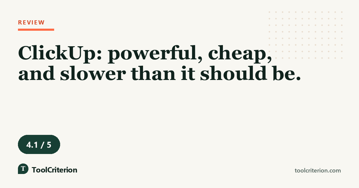 Review graphic describing ClickUp as powerful, cheap and slower than it should be, with a 4.1 out of 5 score badge